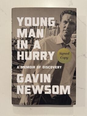 AUTOGRAPHED Gavin Newsom SIGNED Book Young Man in a Hurry: COA #1